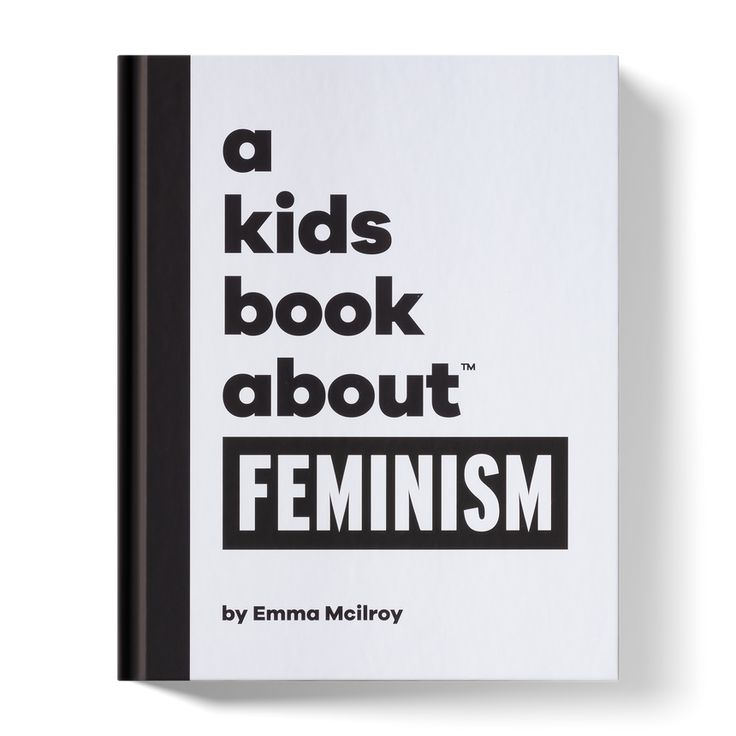 A Kids Book About: Feminism