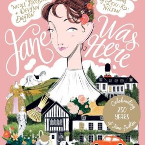 Jane Was Here: An Illustrated Guide to Jane Austen's England - Image 1