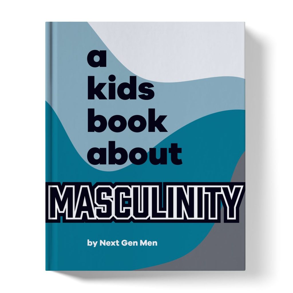 A Kids Book About: Masculinity